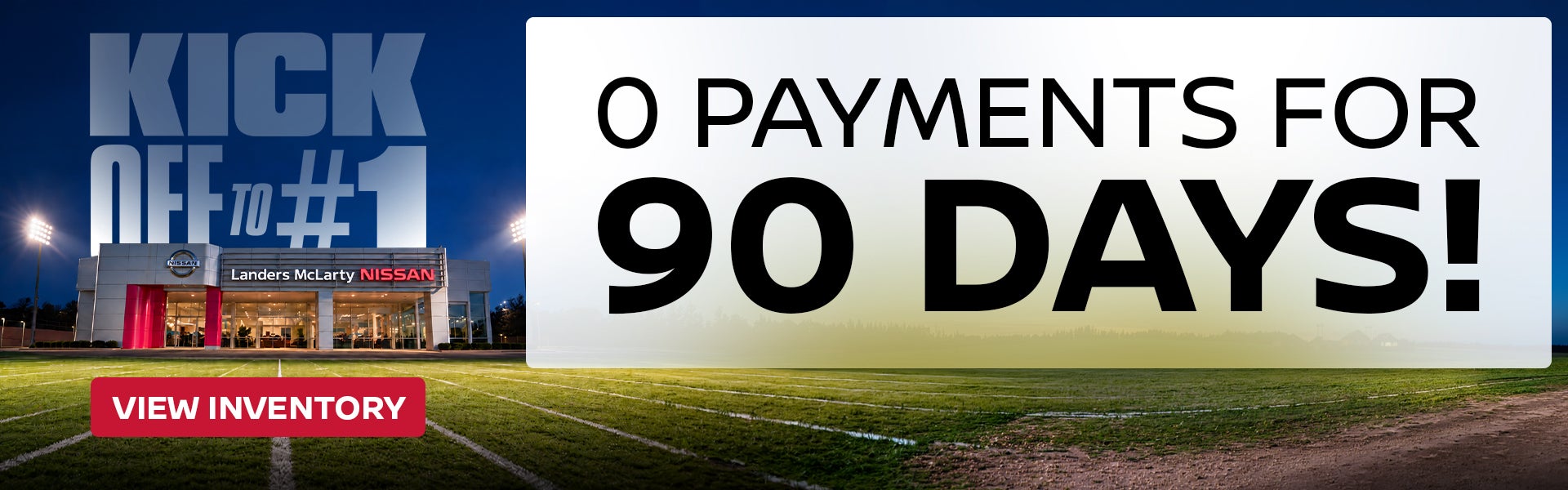 ZERO KICK PAYMENTS FOR 90 DAYS!