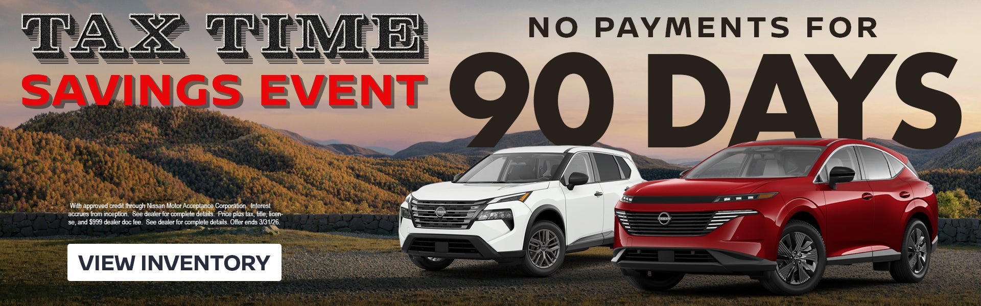 NO PAYMENTS FOR 90 DAYS